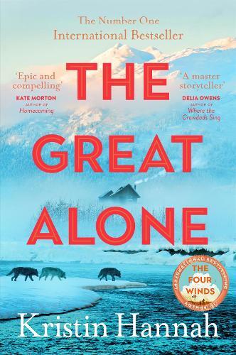 The Great Alone | Kristin Hannah