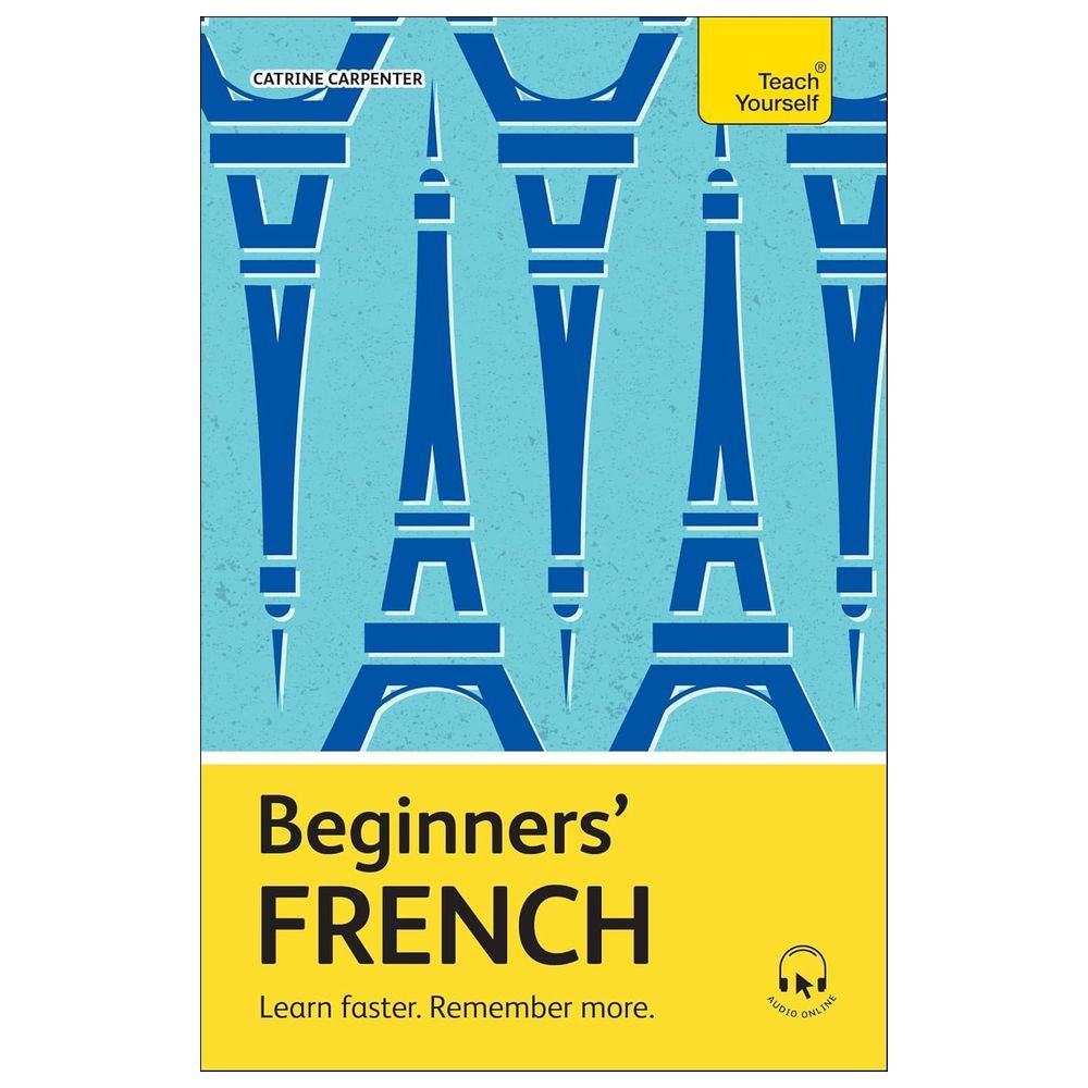 Beginners' French - Learn Faster. Remember More. | Catrine Carpenter
