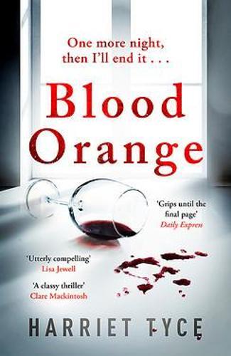 Blood Orange | Harriet Tyce