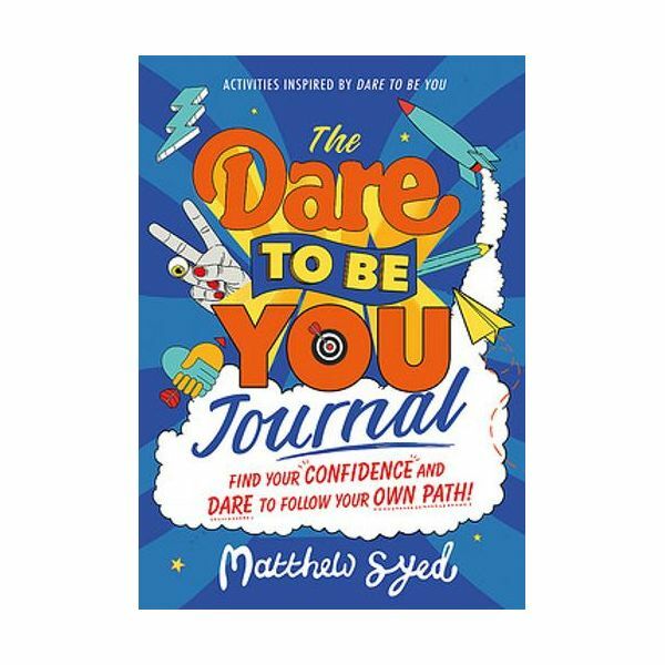 The Dare To Be You Journal | Matthew Syed
