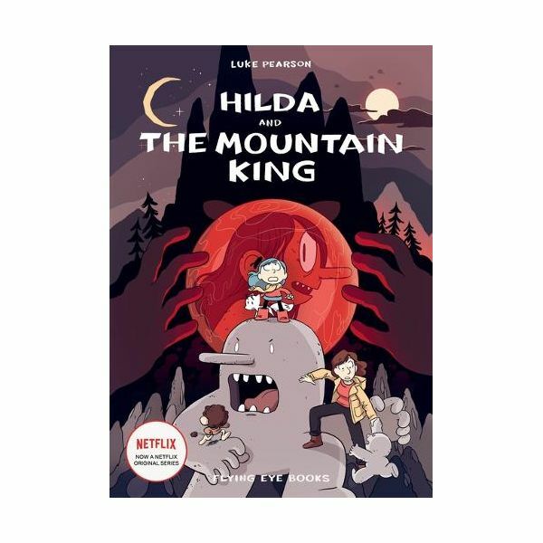 Hilda and The Mountain King Book 7 | Luke Pearson Hilda and The Mountain King Book 7 | Luke Pearson