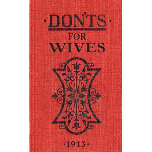 دونتس فور وايفز (Don'Ts For Wives) دونتس فور وايفز (Don'Ts For Wives)