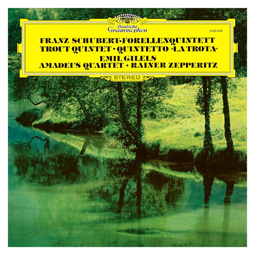 Piano Quintet In A Major D 667 Trout (The Original Source Series ) By Emil Gilels Rainer Zepperitz Ensemble Amadeus Quartet | Schubert