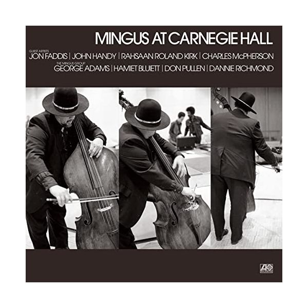 Mingus At Carnegie Hall Reissue (3 Discs) | Charles Mingus