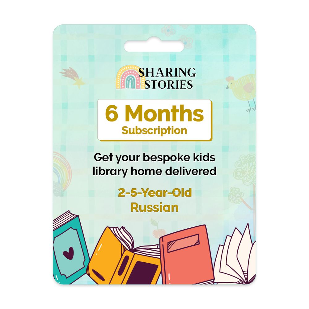 Sharing Stories - 6 Months Kids Books Subscription - Russian (2 to 5 Years)
