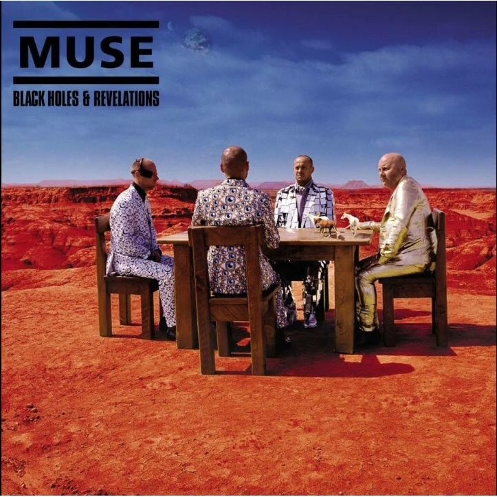Black Holes & Revelations | Muse