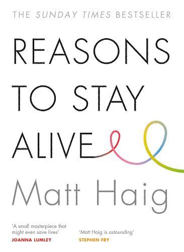 أسباب البقاء على قيد الحياة (Reasons to Stay Alive) أسباب البقاء على قيد الحياة (Reasons to Stay Alive)