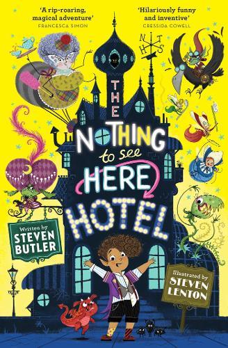 The Nothing to See Here Hotel | Steven Butler