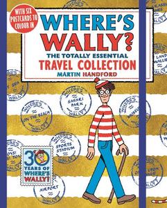 Where's Wally? The Totally Essential Travel Collection | Martin Handford