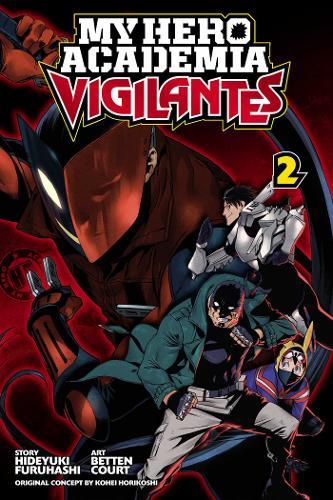 My Hero Academia Vigilantes Vol.2 | Kohei Horikoshi