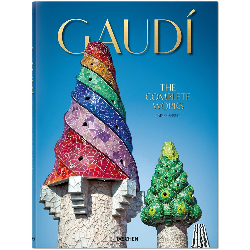 Gaudi. The Complete Works | Rainer Zerbst