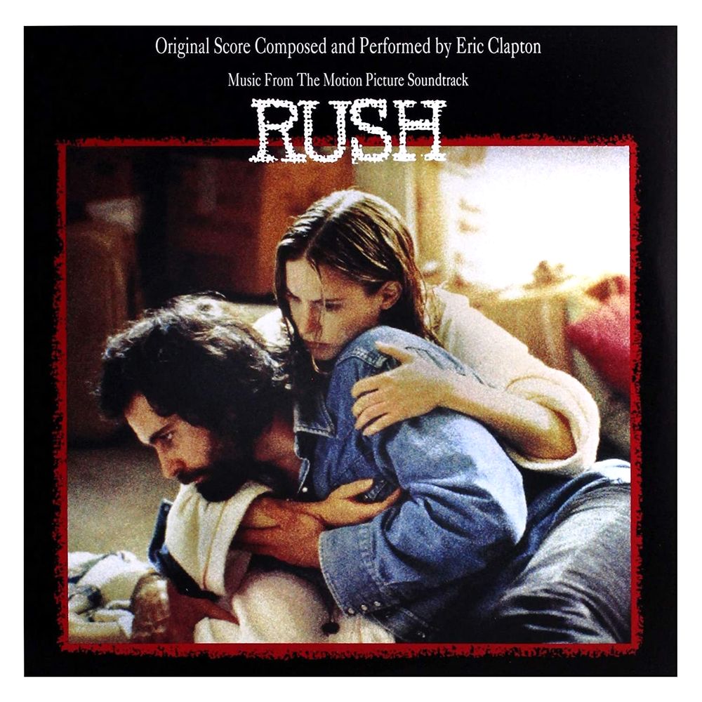 Rush Music From The Motion Picture | Eric Clapton