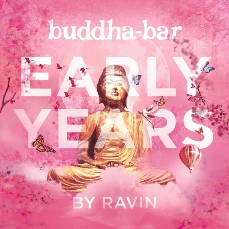 Early Years By Ravin (3 Discs) | Buddha Bar Early Years By Ravin (3 Discs) | Buddha Bar