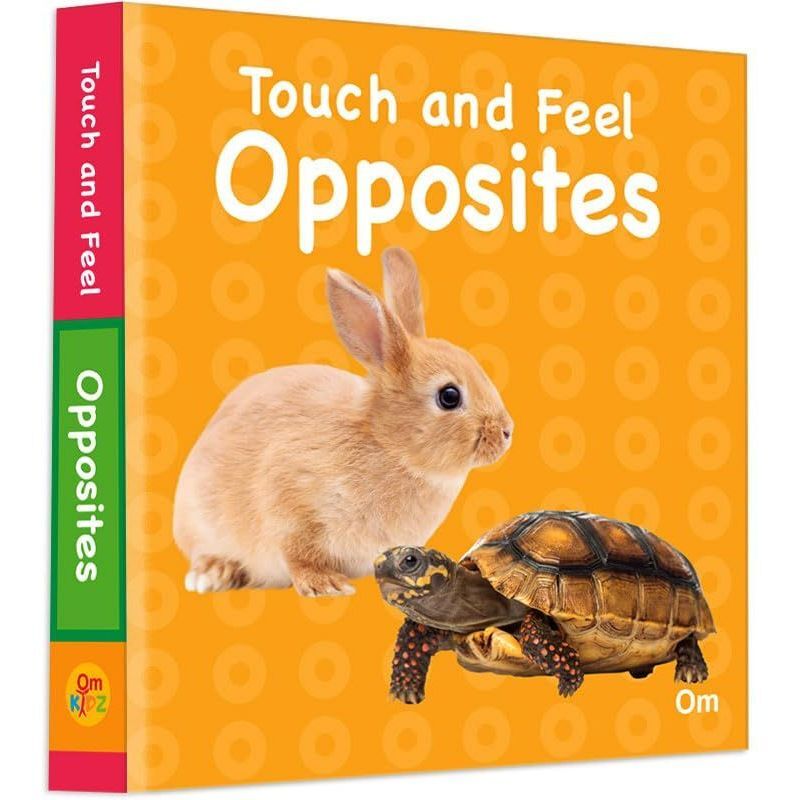Touch And Feel Opposites | Om Books International