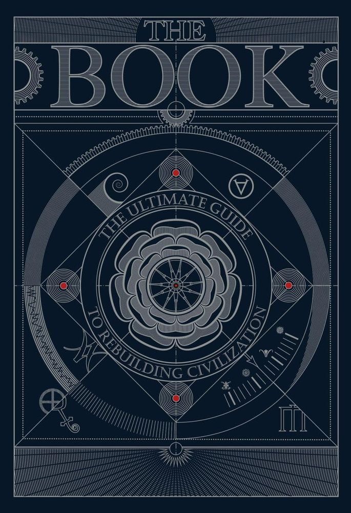 The Book - The Ultimate Guide To Rebuilding Civilization | Hungry Minds The Book - The Ultimate Guide To Rebuilding Civilization | Hungry Minds