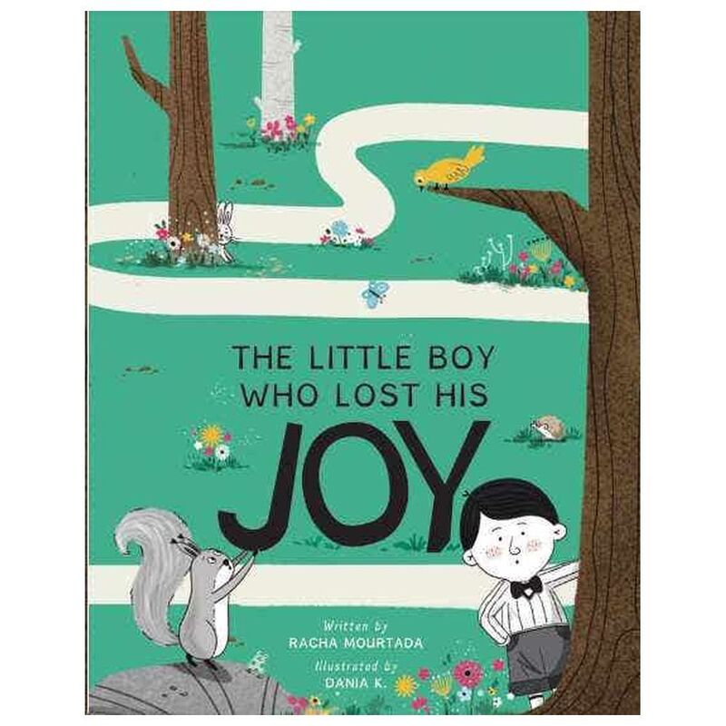 The Little Boy Who Lost His Joy | Racha Mourtada