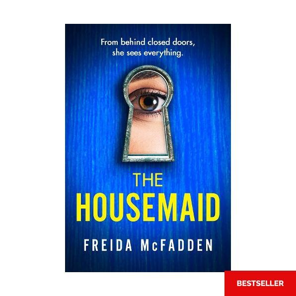 The Housemaid: An absolutely addictive psychological thriller with a jaw-dropping twist | Freida McFadden The Housemaid: An absolutely addictive psychological thriller with a jaw-dropping twist | Freida McFadden