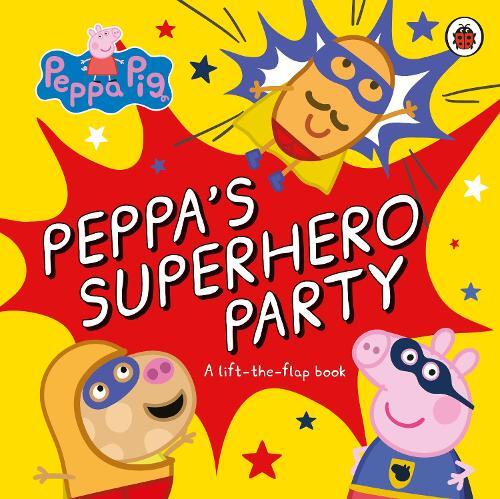 Peppa Pig - Peppa's Superhero Party