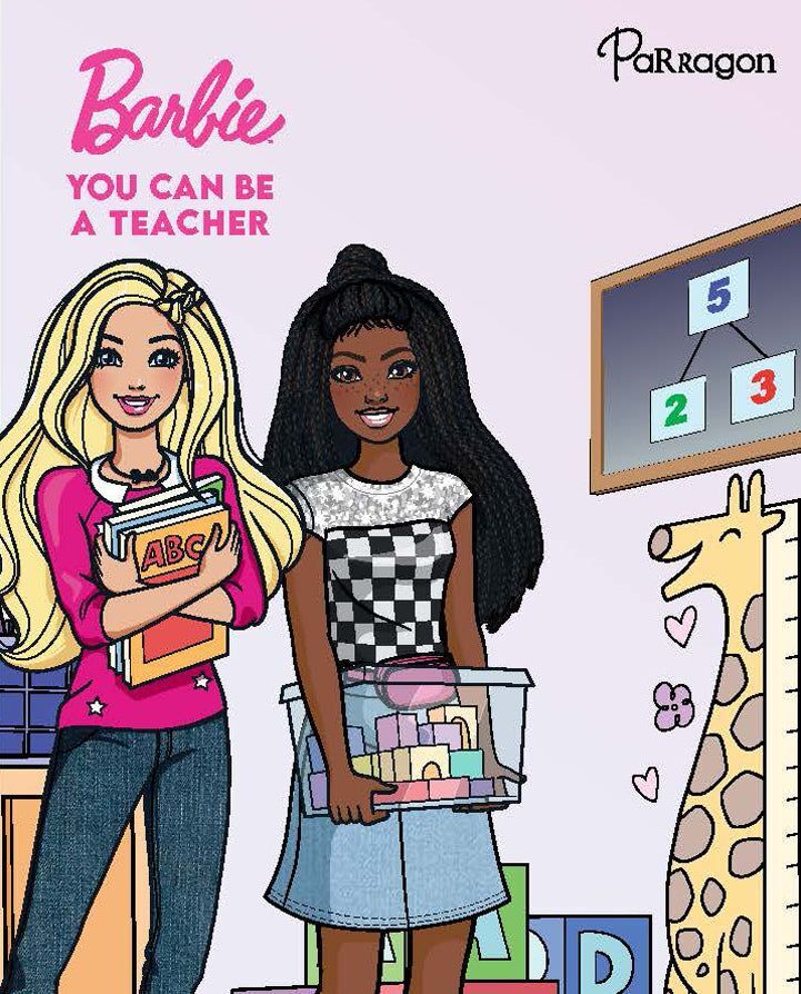 Barbie - You Can Be A Teacher | Parragon Barbie - You Can Be A Teacher | Parragon