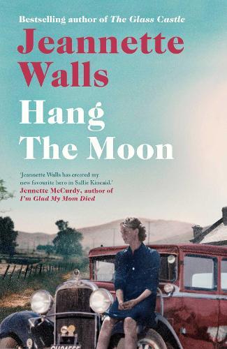 Hang The Moon | Jeannette Walls