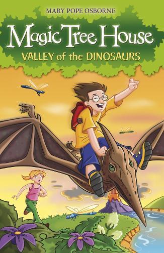 The Magic Tree House 1 Valley Of The Dinosaurs | Mary Pope Osborne