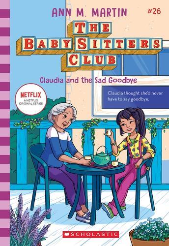 Claudia & The Sad Good-Bye (The Baby-Sitters Club #26) | Ann M. Martin