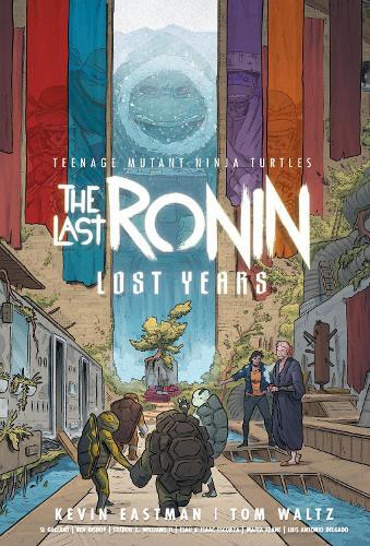 Teenage Mutant Ninja Turtles - The Last Ronin--Lost Years | Kevin Eastman