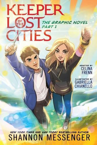 Keeper Of The Lost Cities The Graphic Novel Part 1 - Volume 1 | Shannon Messenger