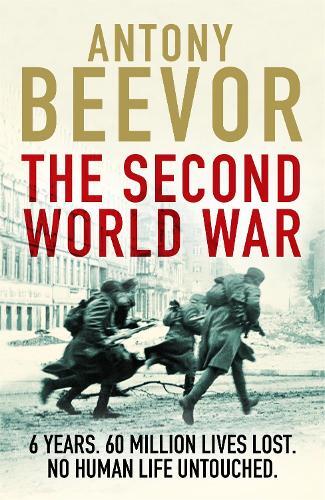 Second World War | Antony Beevor
