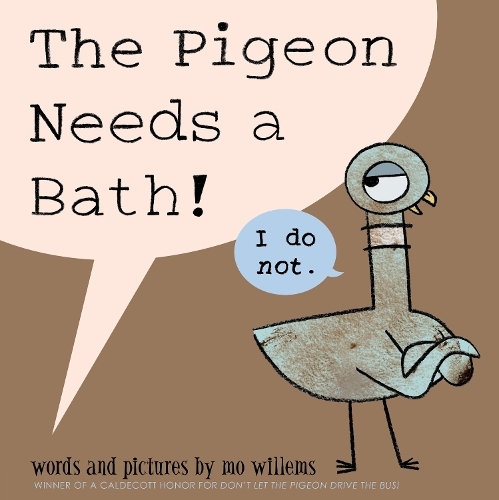 Pigeon Needs A Bath! - The-Pigeon Series | Mo Willems