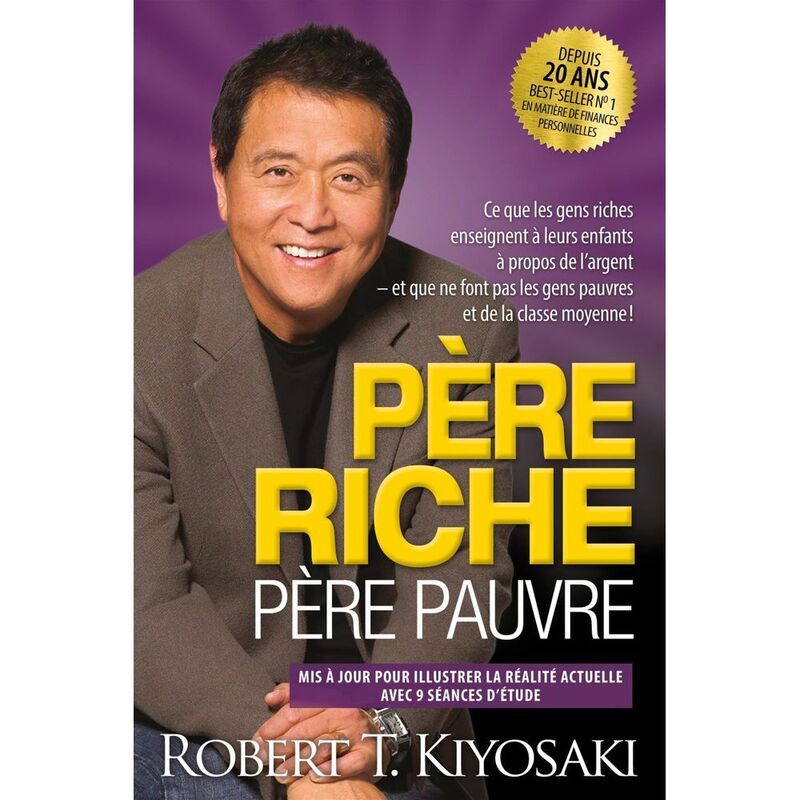 Pere Riche - Pere Pauvre | Robert T. Kiyosaki