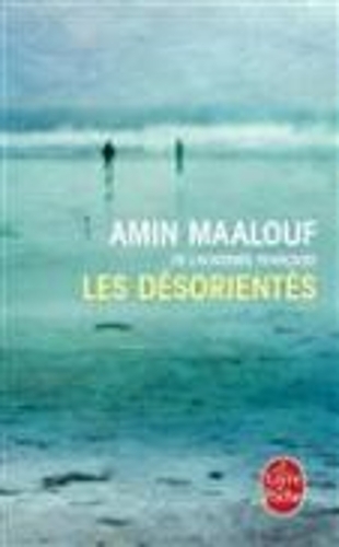 Les Desorientes | Maalouf Amin