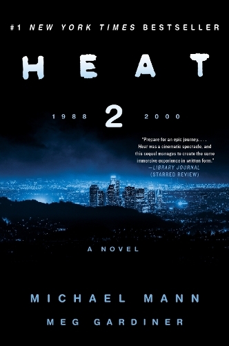 Heat 2 | Michael Mann
