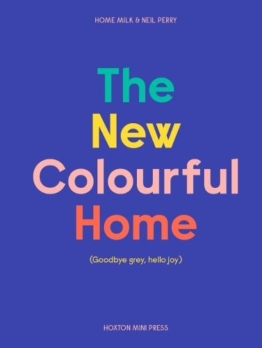 New Colourful Home | Emma Merry