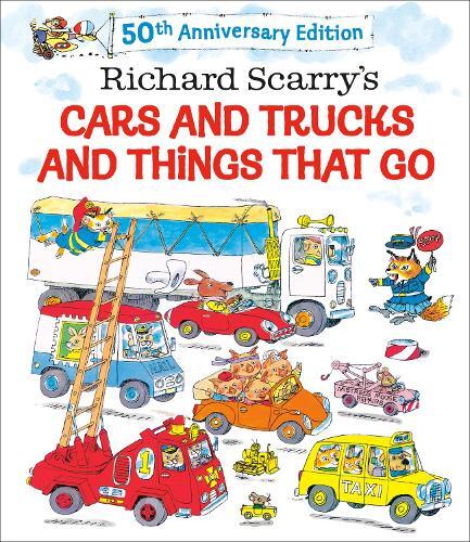 Richard Scarry's Cars And Trucks And Things That Go | Richard Scarry