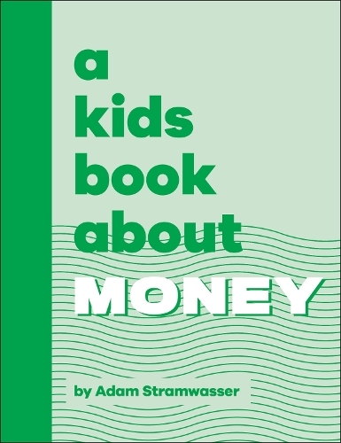 Kids Book About Money | Adam Stramwasser