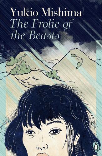 Frolic Of The Beasts | Yukio Mishima