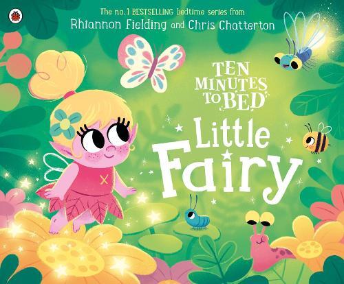 Ten Minutes To Bed - Little Fairy | Rhiannon Fielding
