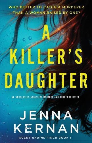 A Killer's Daughter | Jenna Kernan