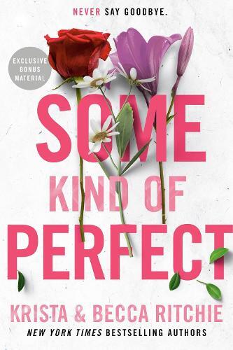 Some Kind Of Perfect | Krista & Becca Ritchie