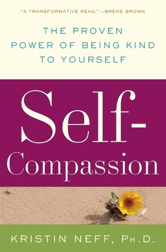 Self Compassion | Dr Kristin Neff