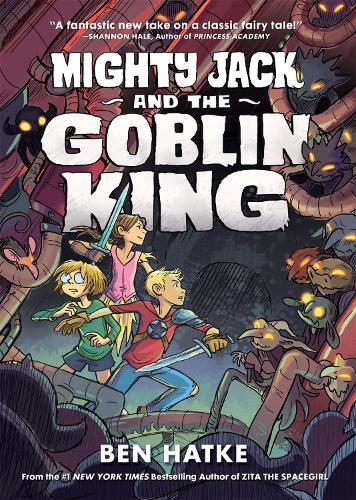 Mighty Jack And The Goblin King | Hatke Ben