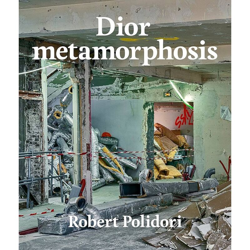 Dior Metamorphosis | Robert Polidori Dior Metamorphosis | Robert Polidori