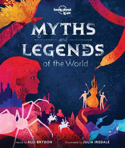 Myths And Legends Of The World | Lonely Planet