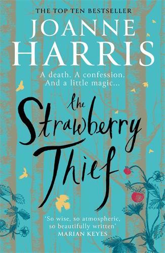 The Strawberry Thief | Joanne Harris