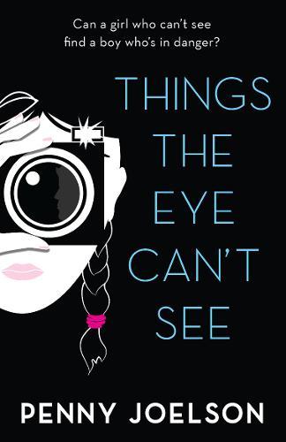 Things The Eye Can't See | Penny Joelson