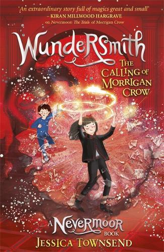 Wundersmith The Calling Of Morrigan Crow Book 2 | Jessica Townsend