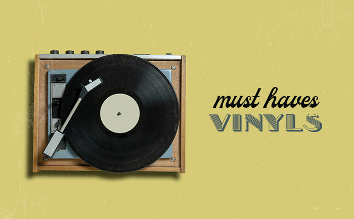 Must-have vinyls to start a collection